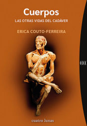 Portada de Cuerpos. Las otras vidas del cadáver