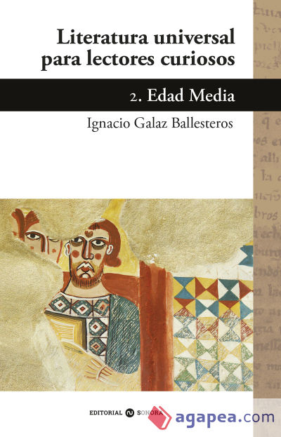 Literatura universal para lectores curiosos. 2. Edad Media