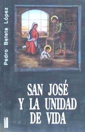 Portada de SAN JOSE Y LA UNIDAD DE VIDA