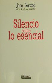 Portada de Silencio sobre lo esencial