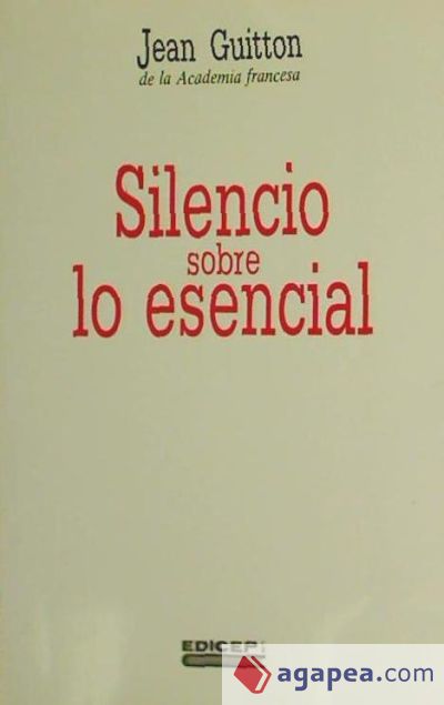 Silencio sobre lo esencial