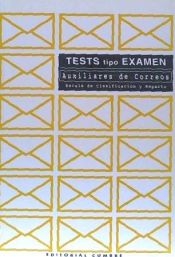 Portada de AUXILIARES DE CORREOS: ESCALA DE CLASIFICACIÓN Y REPARTO. TEST TIPO EXAMEN