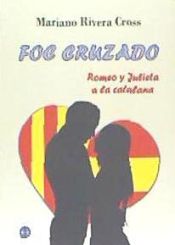 Portada de FOC CRUZADO. ROMEO Y JULIETA A LA CATALANA