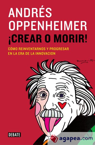 ¡Crear o morir!