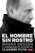 Portada de El hombre sin rostro, de Masha Gessen