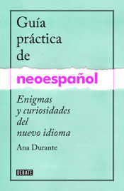 Portada de Guía práctica de neoespañol