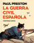 Portada de La Guerra Civil española (versión gráfica), de Paul Preston