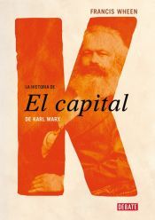 Portada de La historia de El Capital de Karl Marx