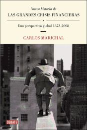 Portada de Nueva historia de las grandes crisis financieras