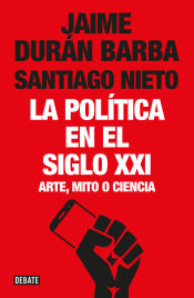 Portada de POLITICA EN EL SIGLO XXI,LA (DEF)