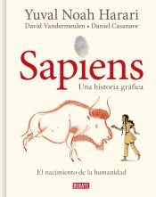 Portada de Sapiens. Una historia gráfica: Volumen I: El nacimiento de la humanidad