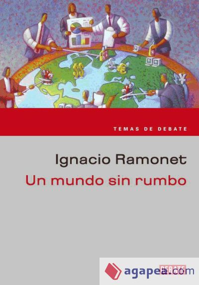 Un mundo sin rumbo