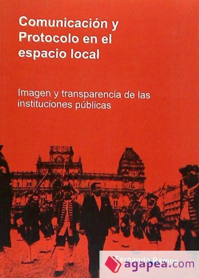 Comunicación y protocolo en el espacio social Comunicación y protocolo en el espacio social
