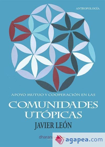 Apoyo mutuo y cooperacion en las comunidades utopicas Apoyo mutuo y cooperacion en las comunidades utopicas