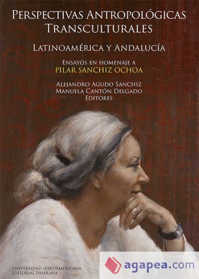 Perspectivas antropológicas transculturales: Latinoamérica y Andalucía