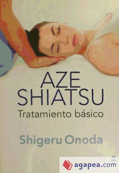 AZE SHIATSU.TRATAMIENTO BASICO