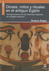 Portada de DIOSES, MITOS Y RITUALES EN EL ANTIGUO EGIPTO