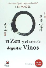 Portada de El Zen y el arte de degustar vinos