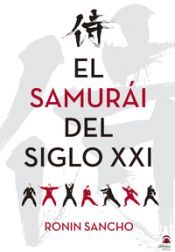 Portada de El samur&aacute;i del siglo XXI