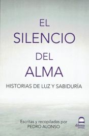 Portada de El silencio del alma: Historias de luz y sabiduría