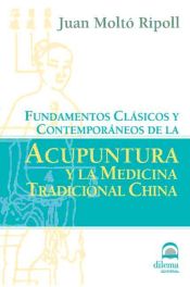Portada de Fundamentos clásicos y contemporáneos de la Acupuntura y Medicina China
