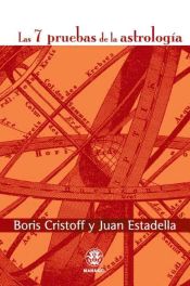 Portada de LAS SIETE PRUEBAS DE LA ASTROLOGÍA