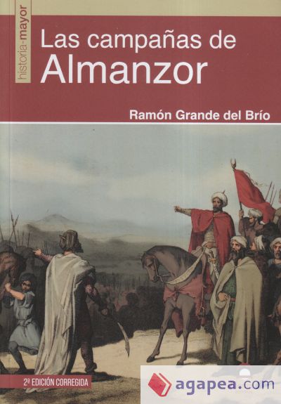 Las campañas de Almanzor (2ª Ed)