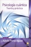 Portada de PSICOLOGIA CUANTICA T.Y PRAC