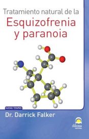 Portada de Tratamiento Natural de la Esquizofrenia y Paranoia