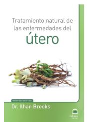 Portada de Tratamiento natural de las enfermedades del útero