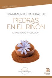 Portada de Tratamiento natural de piedras en el riñón: Litiasis renal y vesicular