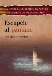 Portada de ESCÚPELE AL PANTANO