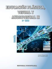 Portada de Educaci&oacute;n Pl&aacute;stica, Visual y Audiovisual 4&ordm; ESO - Teor&iacute;a
