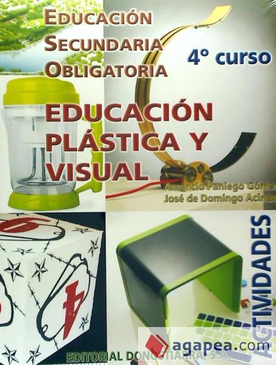 Educación plástica y visual. 4º ESO. Actividades. Edic.2011
