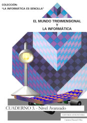 Portada de El mundo tridimensional y la informática. Cuaderno III