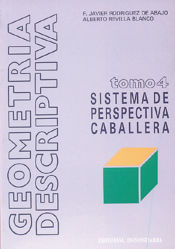 Portada de Geometría descriptiva.Tomo IV. Sistema de Perspectiva Caballera