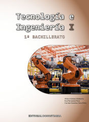 Portada de Tecnología e Ingeniería I - 1º Bachillerato