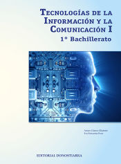 Portada de Tecnologías de la información y comunicación I - 1º Bachillerato