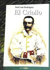Portada de CRIOLLO, EL. (COLECCION NOVELA HISTORICA)
