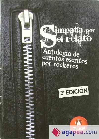 Simpatía por el relato : antología de cuentos escritos por rockeros