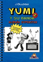 Portada de Yumi y su banda. Alimaña superstar