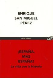 Portada de &iexcl;Espa&ntilde;a, m&aacute;s Espa&ntilde;a!