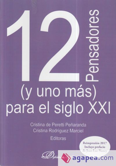 12 pensadores (y uno más) para el siglo XXI