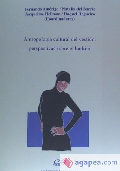 ANTROPOLOGIA CULTURAL DEL VESTIDO: PERSPECTIVAS SOBRE EL BURKINI