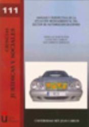 Portada de Análisis y perspectiva de la situación medioambiental del sector de automoción en España