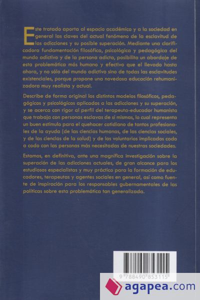 Antropología de las adicciones: Educación, Psicoterapia, Rehumanización