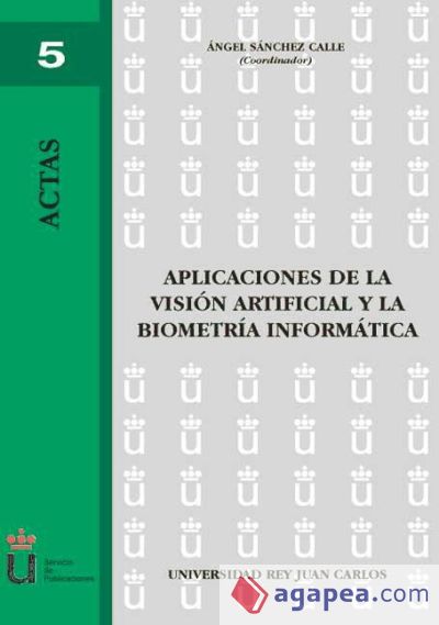 Aplicaciones en la visión artificial y la biometría informática