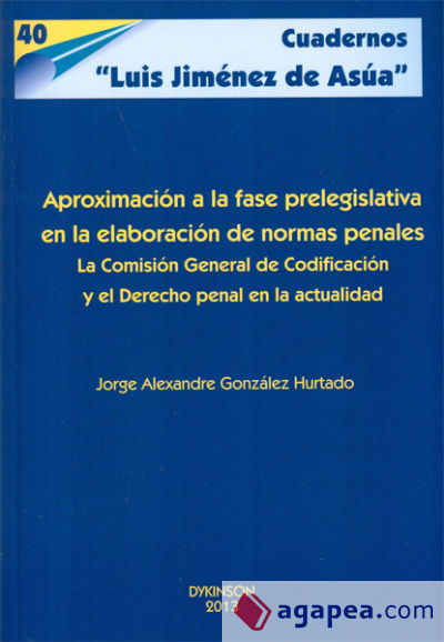 Aproximación a la fase prelegislativa en la elaboración de normas penales