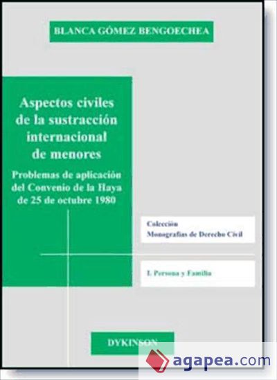 Aspectos civiles de la sustracción internacional de menores