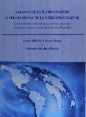 Portada de BALANCE DE LA GLOBALIZACION Y TEORIA SOCIAL DE LA POSGLOBALIZACION